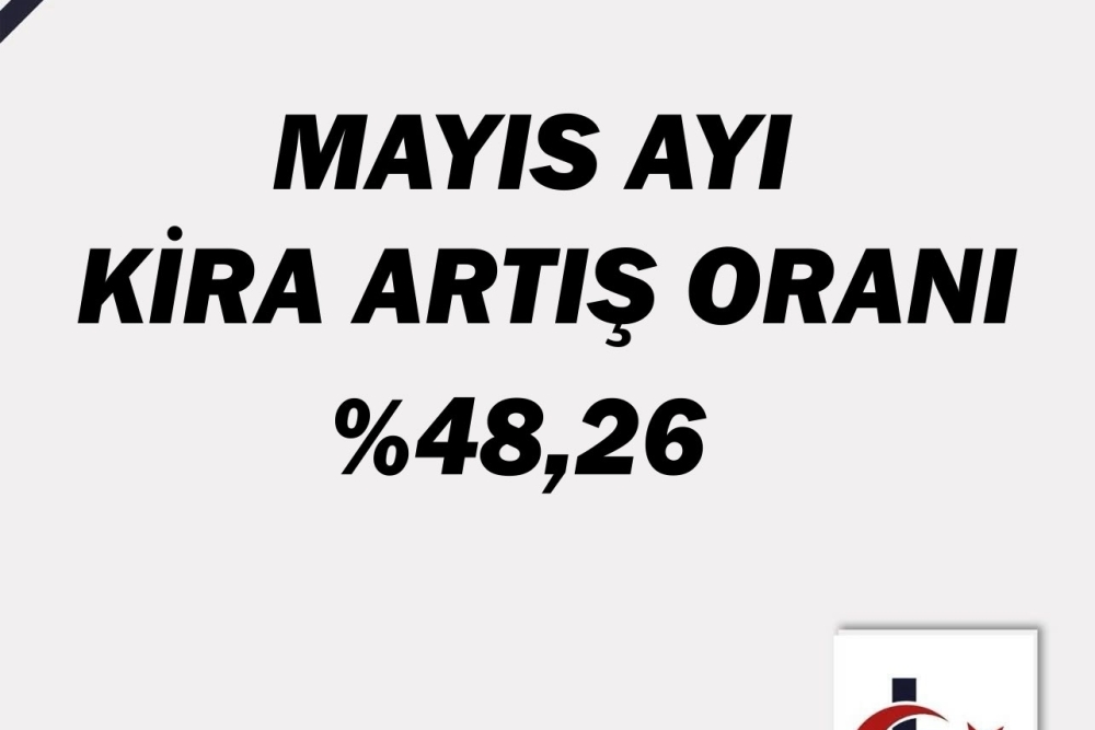 MAYIS AYI KİRA ARTIŞ ORANI
