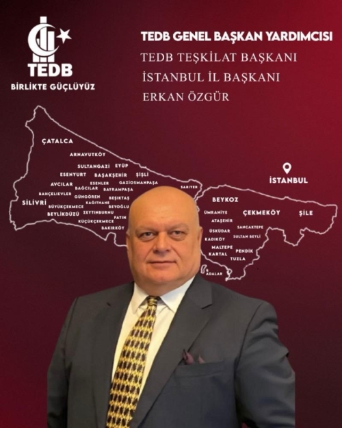 TEDB GENEL BAŞKAN YARDIMCISI ERKAN ÖZGÜR