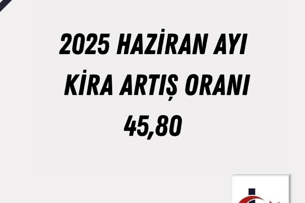 HAZİRAN AYI KİRA ARTIŞ ORANI