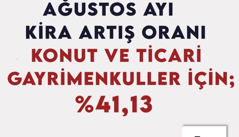 AĞUSTOS AYI KİRA ARTIŞ ORANI
