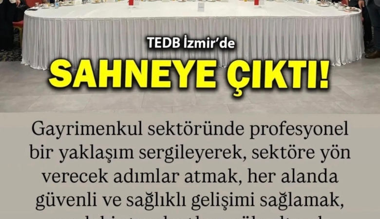 TEDB İZMİR'DE SAHNEYE ÇIKTI